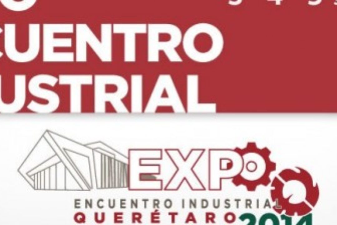 Visita la Expo Industrial Quéretaro 2014